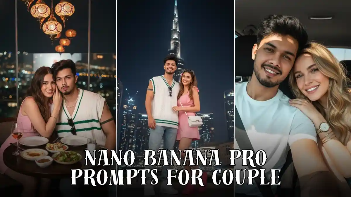Gemini Nano Banana Pro Prompts For Couple Photos