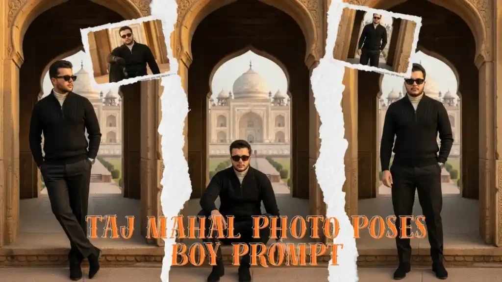 Taj Mahal Photo Poses Boy Prompt
